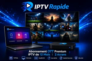 Abonnement OTT Premium IPTV de 12 mois pour 2 écrans