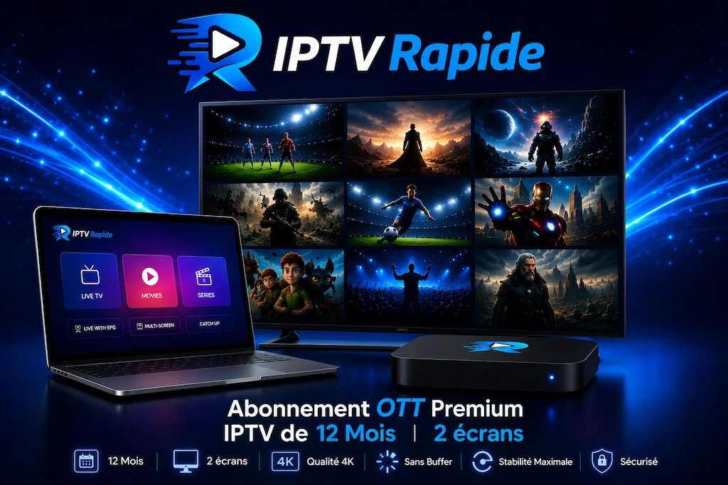 Abonnement OTT Premium IPTV de 12 mois pour 2 écrans