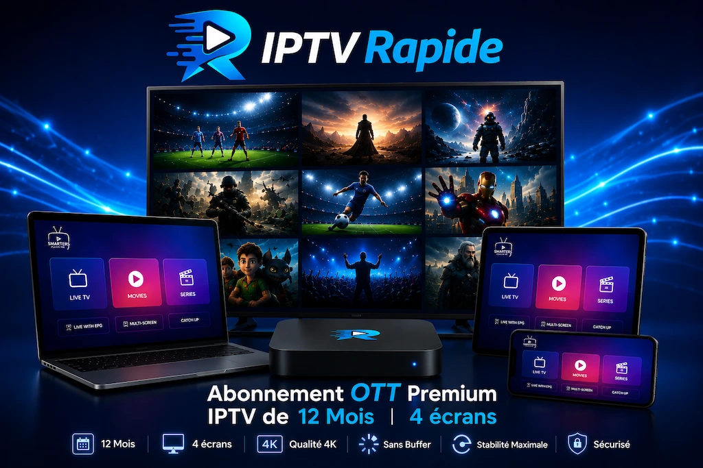 Abonnement OTT Premium IPTV de 12 mois pour 4 écrans