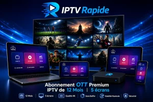 Abonnement OTT Premium IPTV de 12 mois pour 5 écrans